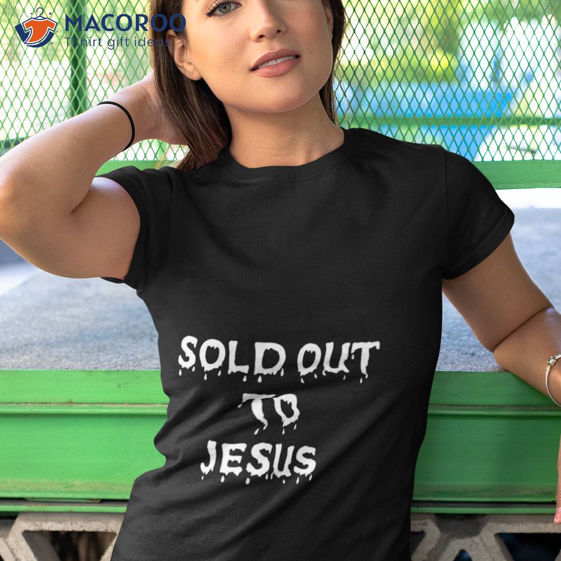 Sold Out To Jesus Shirt Sold Out To Jesus Shirt