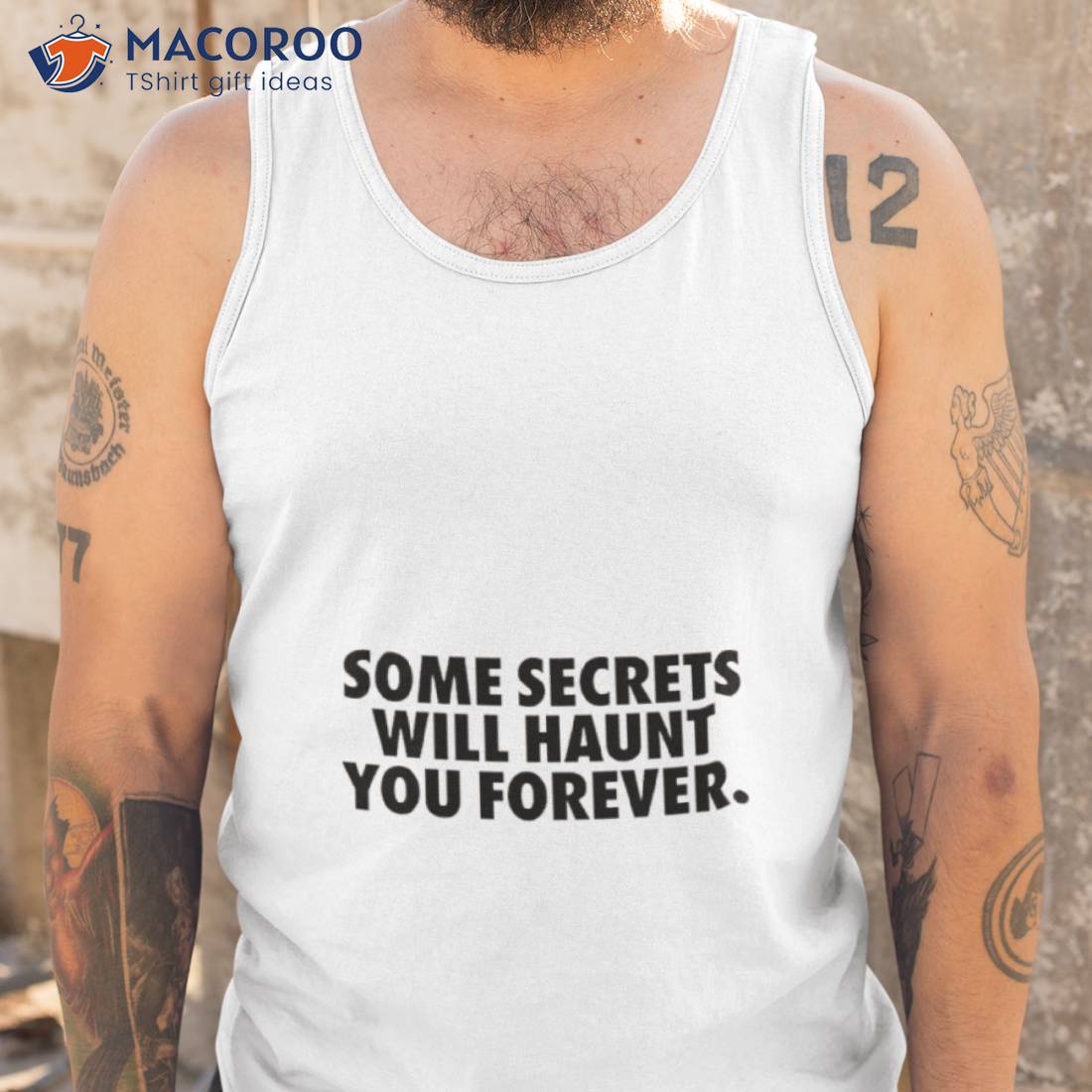 Some Secrets Will Haunt You Forever Shirt Some Secrets Will Haunt You Forever Shirt