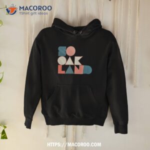sooakland shirt hoodie