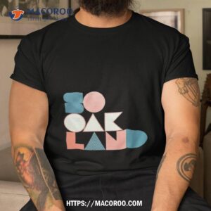 sooakland shirt tshirt