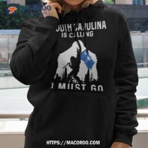 South Carolina Is Calling I Must Go Bigfoot Flag Shirt
