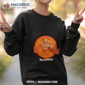 southern california bowling league big lebowski shirt sweatshirt 2