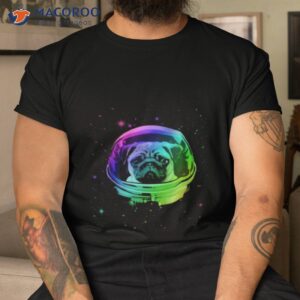 Space Pug Dog Shirt Space Pug Dog Shirt