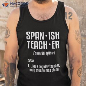 spanish teacher funny back to school appreciation shirt tank top