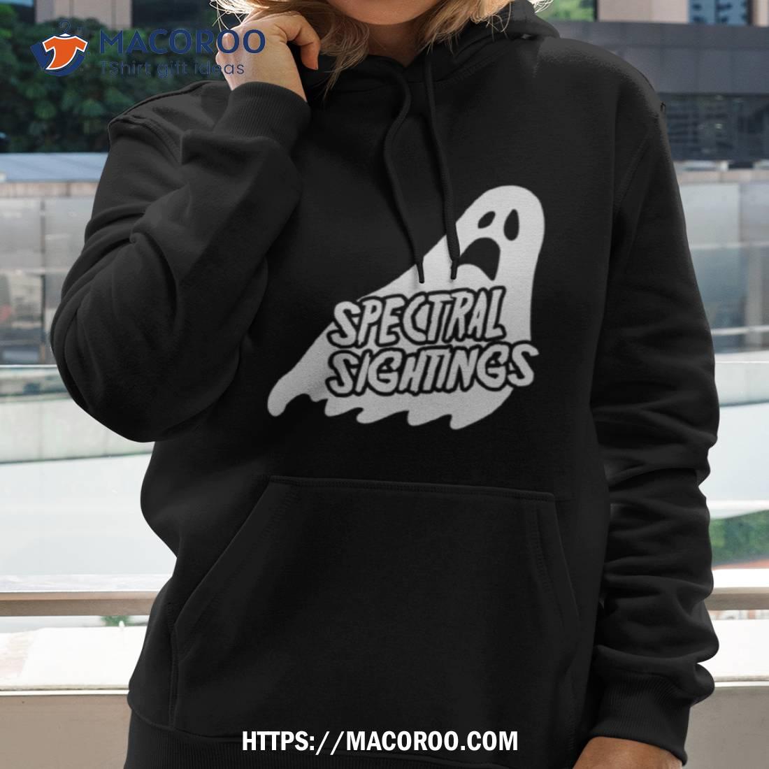 Spectral Sightings Ghost Hunters Insidious Shirt Spectral Sightings Ghost Hunters Insidious Shirt