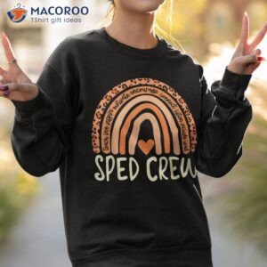 sped crew teacher leopard boho rainbow back to school shirt sweatshirt 2