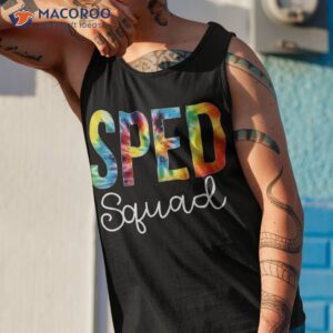 sped squad tie dye appreciation day hello back to school shirt tank top 1