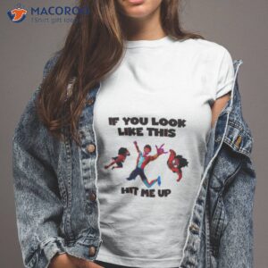 Spider Man India Pavitr Prabhakar If You Look Like This Hit Me Up Shirt