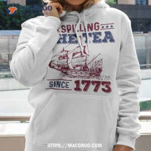 spilling the tea since 1773 history teacher fun 4th of july shirt hoodie