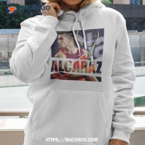 Sport Player Carloz Alcaraz Shirt 1 sport player carloz alcaraz shirt hoodie