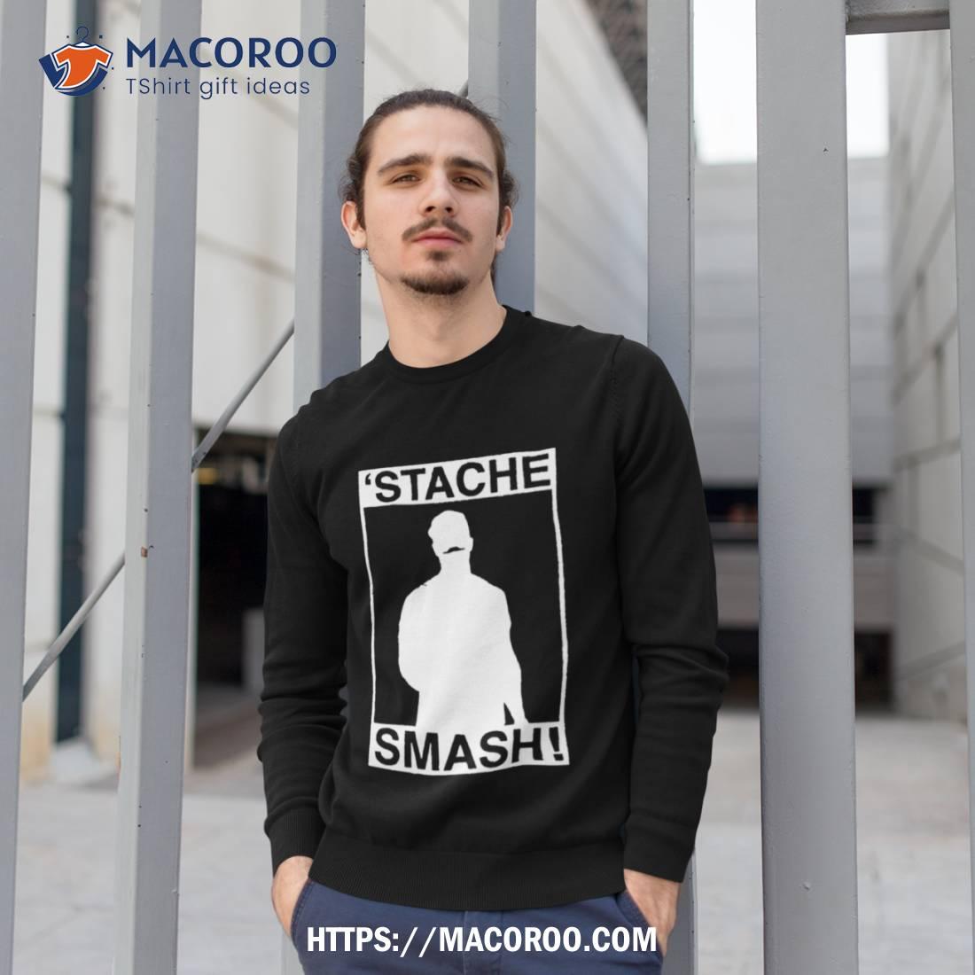 Stache Smash Shirt Stache Smash Shirt
