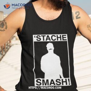 Stache Smash Shirt 3 stache smash shirt tank top 3