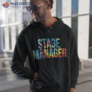 stage manager tie dye appreciation day hello back to school shirt hoodie 1