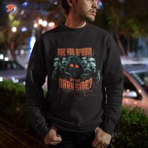 star wars darth vader halloween afraid of the dark side shirt sweatshirt