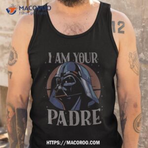 star wars darth vader i am your padre father amp acirc amp 128 amp 153 s day shirt tank top