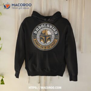 star wars the mandalorian dadalorian shirt hoodie