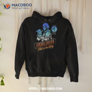 star wars the mandalorian father s day 1 in galaxy shirt hoodie