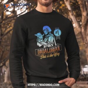 star wars the mandalorian father s day 1 in galaxy shirt sweatshirt