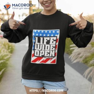 stars and stripes life wide open shirt sweatshirt