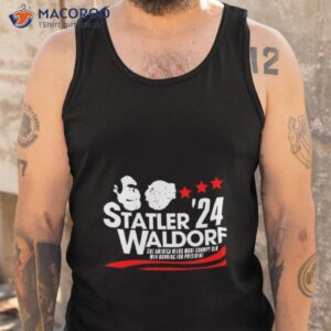 statler and waldorf for president 2024 shirt tank top