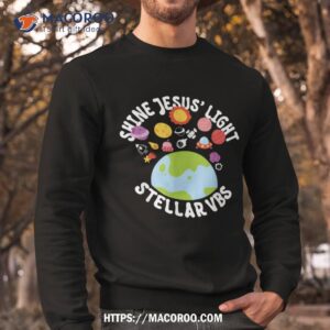 stellar vacation bible school shine jesus light christian shirt sweatshirt 1