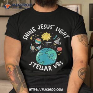 stellar vacation bible school shine jesus light christian shirt tshirt