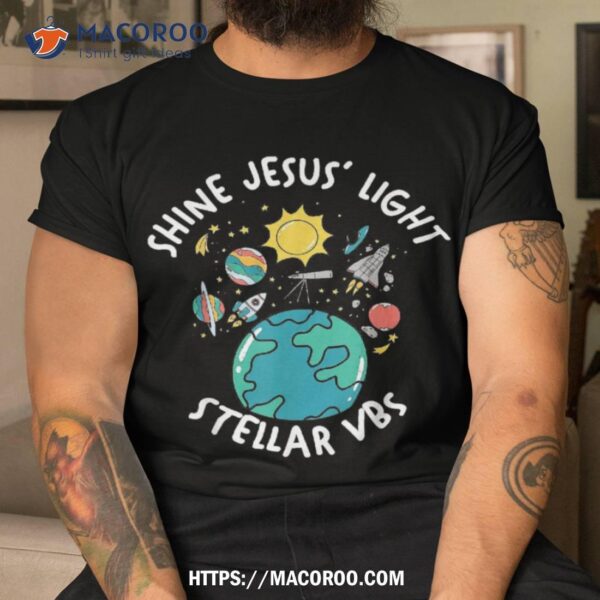 Stellar Vacation Bible School Shine Jesus’ Light Christian Shirt