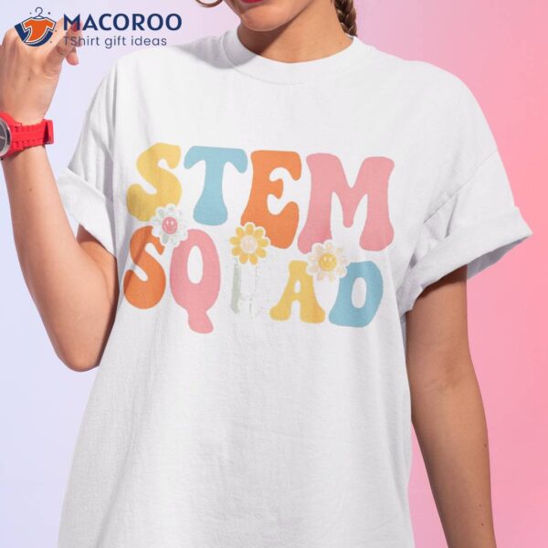 Stem Squad Shirt Funny Back To School Teachers Students