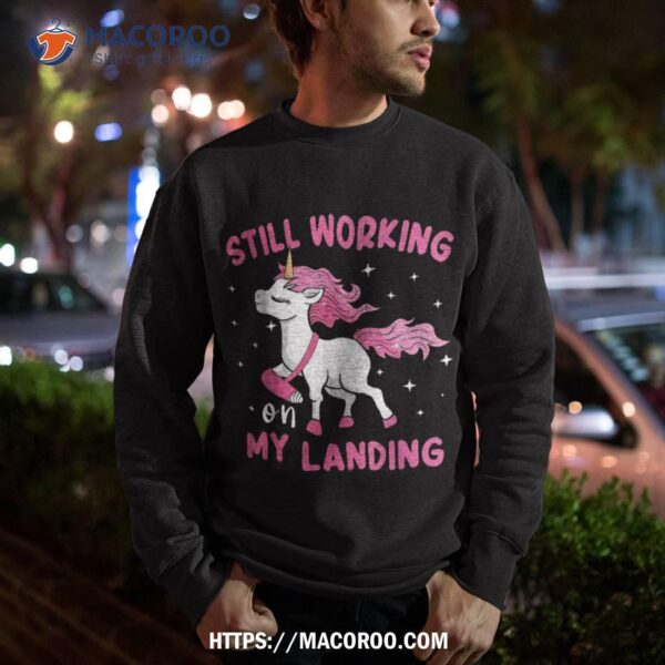 Still Working On My Landing Unicorn Funny Injury Broken Arm Shirt