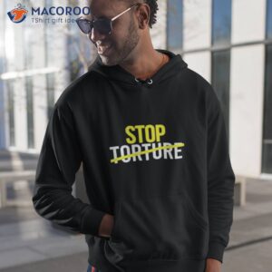Stop Torture Shirt