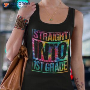 straight into 1st grade funny tie dye back to school shirt tank top 4