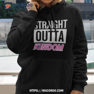 straight outta kendom shirt hoodie 2