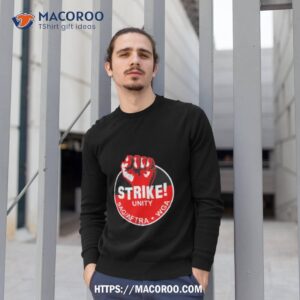 strike unity sag aftra dga shirt sweatshirt 1