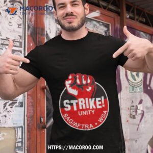 Strike Unity Sag Aftra Dga Shirt
