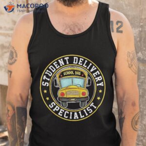 student delivery specialist funny school bus driver graphic shirt tank top