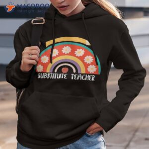 substitue teacher boho rainbow back to school appreciation shirt hoodie 3