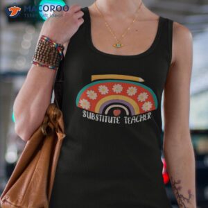 substitue teacher boho rainbow back to school appreciation shirt tank top 4