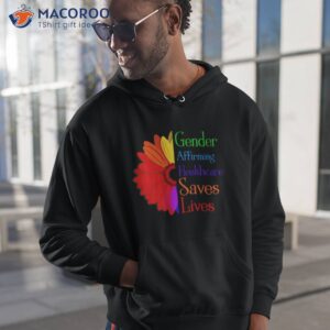 Sunflower Gender Affirming Healthcare Saves Lives Shirt