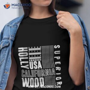Superior Hollywood California Usa Shirt