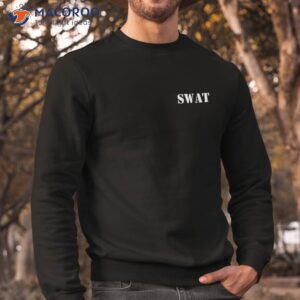 swat team police front back print shirt sweatshirt