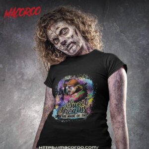 sweet dreams are made of this halloween horror movie funny scary freddy krueger shirt tshirt