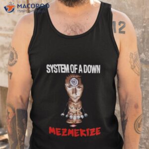 System Of A Down Mezmerize Shirt 3 system of a down mezmerize t shirt tank top