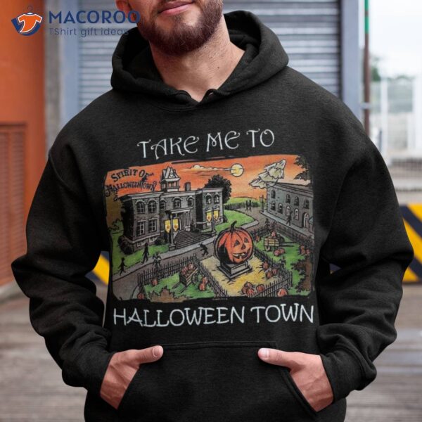 Take Me To Halloween Town Shirt