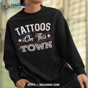 tattoos on this town country music lyrics shirt sweatshirt