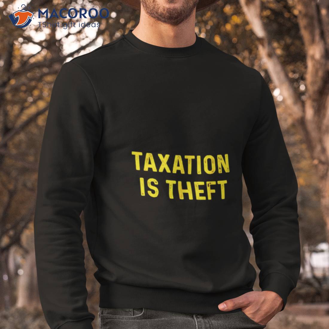Taxation Is Thefshirt Taxation Is Thefshirt