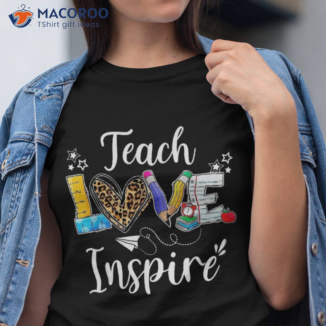 Teach Love Inspire School Teacher Back To Shirt Teach Love Inspire School Teacher Back To Shirt