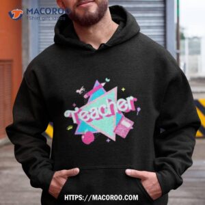 Teacher Barbie Shirt 1 teacher barbie shirt hoodie