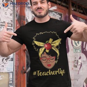 Teacher Life Black Afro African Melanin Back To School Shirt