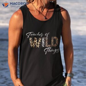 teacher of wild things back to school shirt tank top