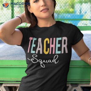 teacher squad colorful appreciation day back to school shirt tshirt 1